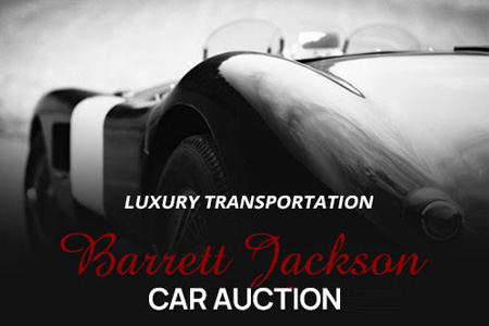 Luxury Transportation for Barrett Jackson Car Show