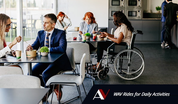 WAV Rides for Daily Activities WAV Rides for Daily Activities